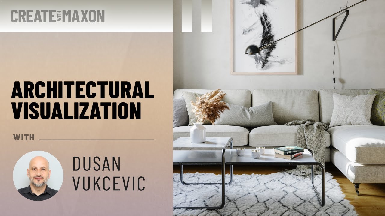 Architectural Visualization Series - Create with Maxon