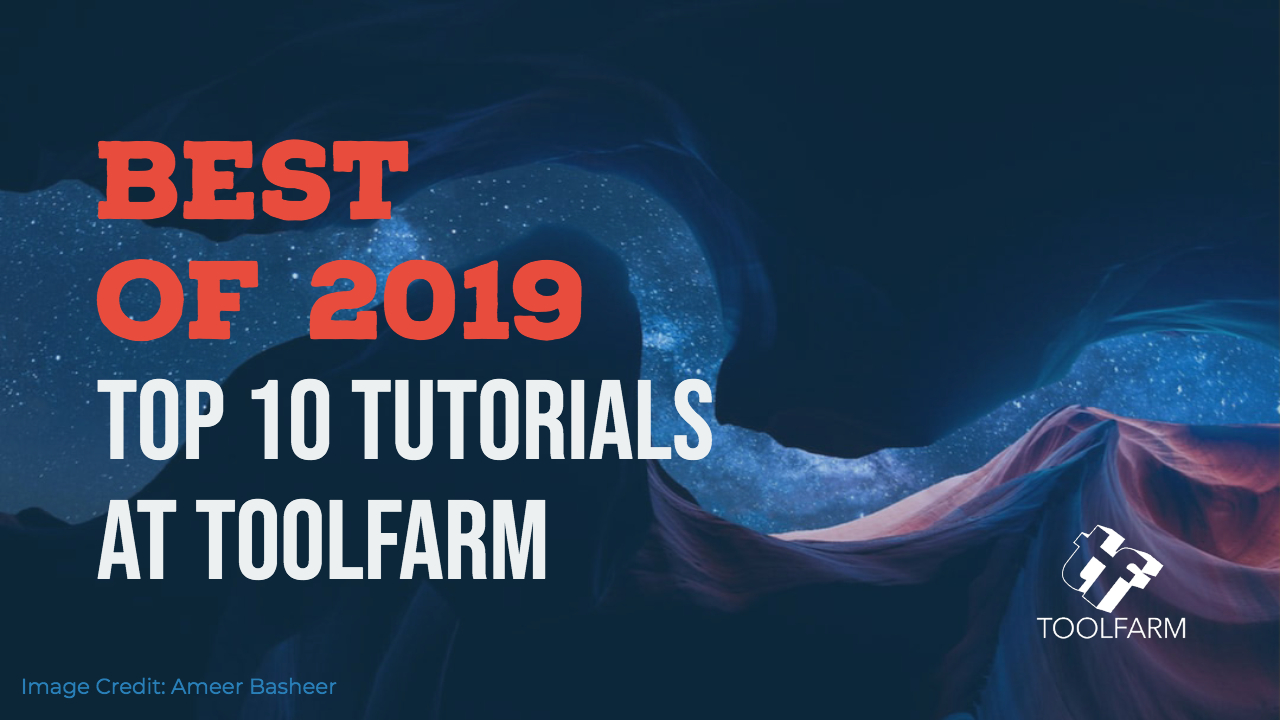 Best of Top 10 Tutorials 2019