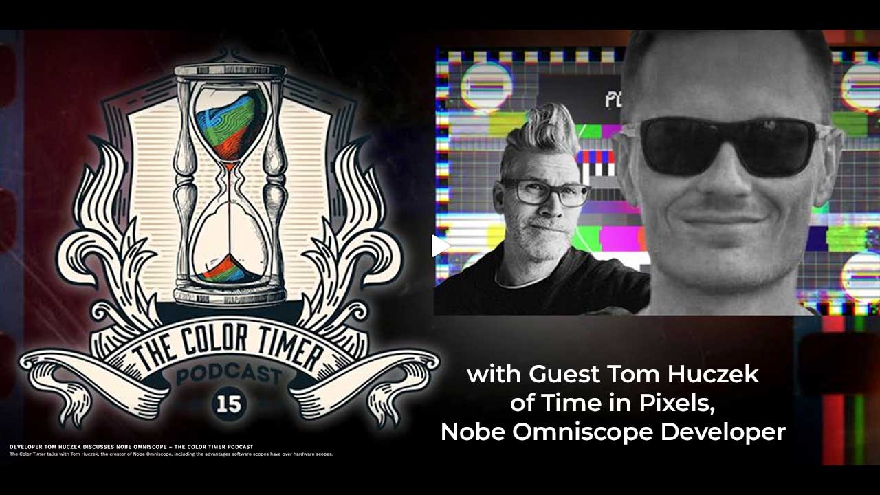 Developer Tom Huczek Discusses Nobe Omniscope on The Color Timer Podcast