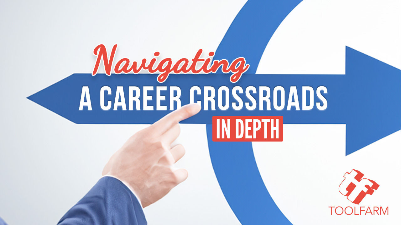 navigating career crossroads