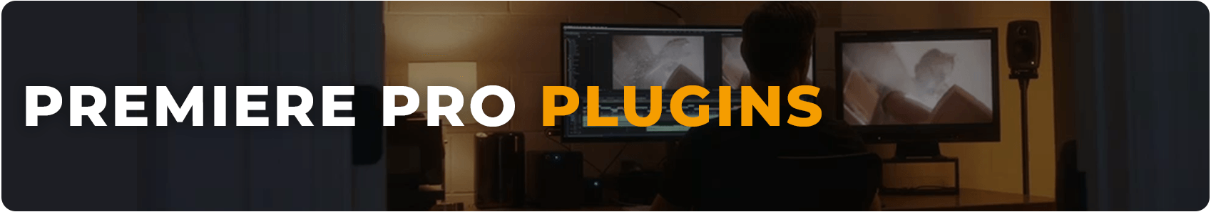 Adobe Premiere Pro Plugins Header