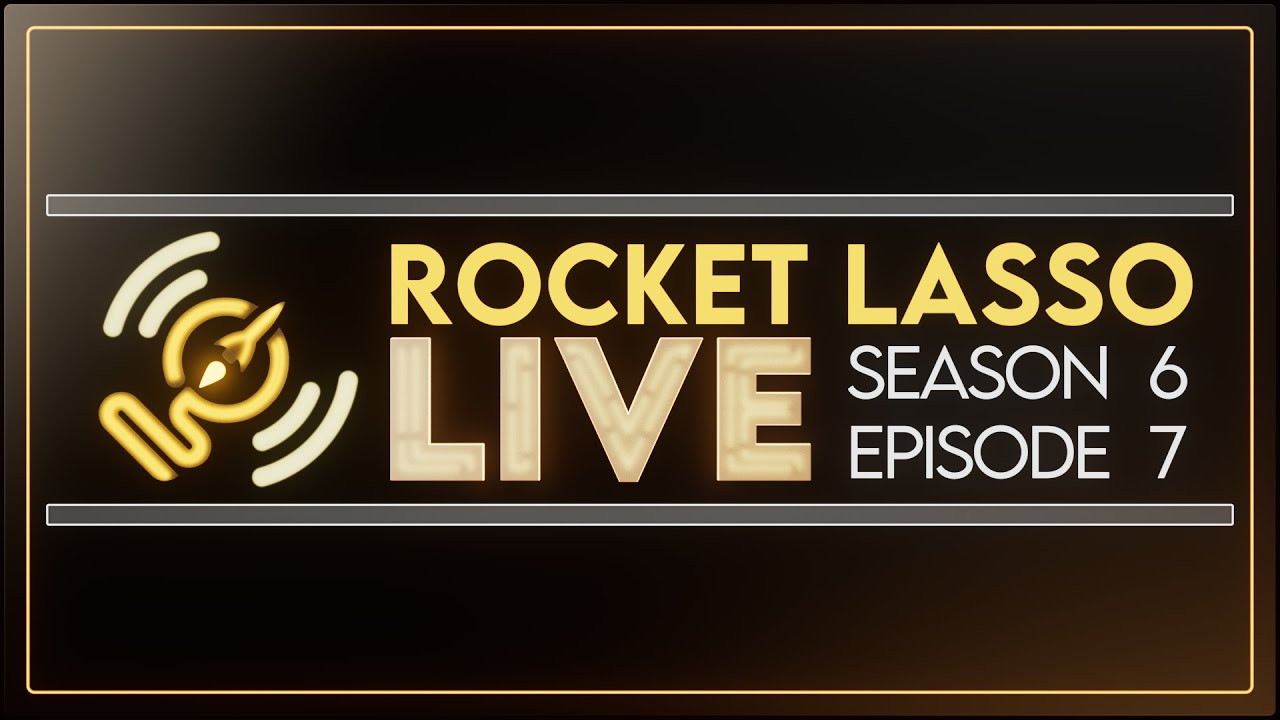 Rocket Lasso Live Ep 6 Season 7